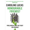 KNYGA Caroline Lucas Honourable Friends?