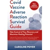 KNYGA Caroline Pover Covid Vaccine Adverse Reaction Survival Guide