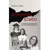 KNYGA Carolyn L Baker Unintentional Accomplice – A Personal Perspective on Baltas Responsibility