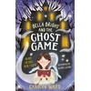 KNYGA Carolyn Ward Bella Bright and the Ghost Game