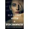KNYGA Carolyn Woods Sleeping with a Psychopath