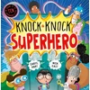 KNYGA Caryl Hart Knock Knock Superhero