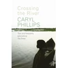KNYGA Caryl Phillips Crossing the River
