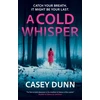 KNYGA Casey Dunn Cold Whisper