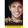 KNYGA Casey Stoner Pushing the Limits