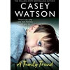 KNYGA Casey Watson Family Friend