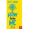 KNYGA Cath Howe Howe Cath How to be Me