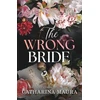 KNYGA Catharina Maura Wrong Bride, The Irresistible Arranged Marriage Romance (The Windsors Book 1)