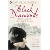 KNYGA Catherine Bailey Juodas Diamonds, The Rise and Fall of an English Dynasty