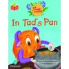 KNYGA Catherine Baker Bug Club Independent Phase 2 Unit 1-2: Tad the Magic Monster: In Tad's Pan