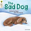 KNYGA Catherine Baker Oxford Reading Tree Traditional Tales: Level 1+: The Sad Dog