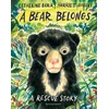 KNYGA Catherine Barr Bear Belongs, A rescue story