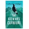 KNYGA Catherine Chidgey Axeman’s Carnival