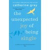KNYGA Catherine Gray Unexpected Joy of Being Single