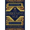 KNYGA Catherine Nixey Darkening Age, The Christian Destruction of the Classical World
