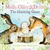 KNYGA Catherine Rayner Molly, Olive and Dexter: The Guessing Game