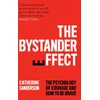 KNYGA Catherine Sanderson Bystander Effect, The Psychology of Courage and How to be Brave