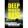KNYGA Catriona Mcpherson Deep Beneath Us