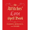 KNYGA Cerridwen Greenleaf The Witches' Love Spell Book