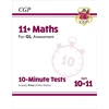 KNYGA Cgp Books 11+ GL 10-Minute Tests: Maths - Ages 10-11 Book 1 (with Online Edition)