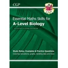 KNYGA Cgp Books A-Level Biology: Essential Maths Skills