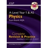 KNYGA Cgp Books A-Level Physics: AQA Year 1 &amp; AS Complete Revision &amp; Practice with Online Edition