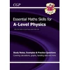 KNYGA Cgp Books A-Level Physics: Essential Maths Skills