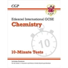 KNYGA Cgp Books Edexcel International GCSE Chemistry: 10-Minute Tests (with answers)