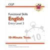 KNYGA Cgp Books Functional Skills English Entry Level 3 - 10 Minute Tests