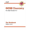 KNYGA Cgp Books GCSE Chemistry: AQA Workbook - Higher