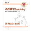 KNYGA Cgp Books GCSE Chemistry: Edexcel 10-Minute Tests (includes answers)
