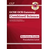 KNYGA Cgp Books GCSE Combined Science OCR Gateway Revision Guide - Foundation: Inc. Online Ed, Quizzes &amp; Videos