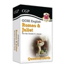 KNYGA Cgp Books GCSE English Shakespeare - Romeo &amp; Juliet Revision Question Cards