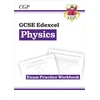 KNYGA Cgp Books GCSE Physics Edexcel Exam Practice Workbook (answers sold separately)