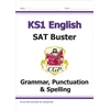 KNYGA Cgp Books KS1 English SAT Buster: Grammar, Punctuation & Spelling (for end of year assessments)