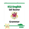 KNYGA Cgp Books KS2 English SAT Buster: Grammar - Book 1 (for the 2026 tests)