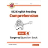 KNYGA Cgp Books KS2 English Year 4 Reading Comprehension Targeted Question Book - Book 1 (with Answers)