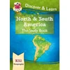 KNYGA Cgp Books KS2 Geography Discover &amp; Learn: North and South America Study Book