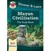 KNYGA Cgp Books KS2 History Discover &amp; Learn: Mayan Civilisation Study Book