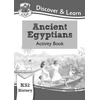 KNYGA Cgp Books KS2 History Discover &amp; Learn: Ancient Egyptians Activity Book