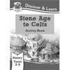 KNYGA Cgp Books KS2 History Discover &amp; Learn: Stone Age to Celts Activity Book (Years 3 &amp; 4)