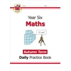 KNYGA Cgp Books KS2 Maths Year 6 Daily Practice Book: Autumn Term
