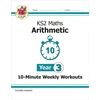 KNYGA Cgp Books KS2 Year 3 Maths 10-Minute Weekly Workouts: Arithmetic