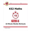 KNYGA Cgp Books KS2 Year 4 Maths 10-Minute Weekly Workouts