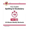 KNYGA Cgp Books KS2 Year 5 English 10-Minute Weekly Workouts: Spelling & Vocabulary