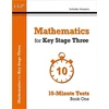 KNYGA Cgp Books Mathematics for KS3: 10-Minute Tests - Book 1 (including Answers)