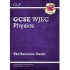 KNYGA Cgp Books WJEC GCSE Physics Revision Guide (with Online Edition)