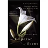 KNYGA Chandler Burr Emperor Of Scent