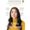 KNYGA Chanel Miller Know My Name, The Survivor of the Stanford Sexual Assault Case Tells Her Story