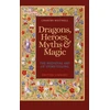 KNYGA Chantry Westwell Dragons, Heroes, Myths &amp; Magic, The Medieval Art of Storytelling (Paperback Edition)
